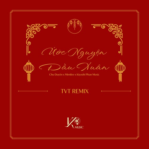 Ước Nguyện Đầu Xuân (Beat TVT Remix)