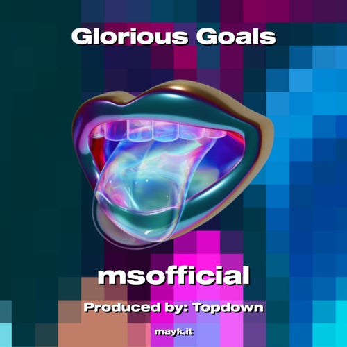 Glorious Goals