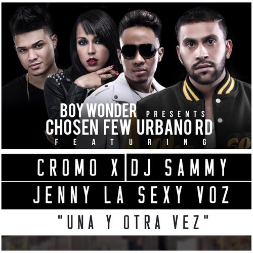 Dime Si Te Atreves (feat. Cromo X, DJ Sammy & Jenny "La Sexy Voz")