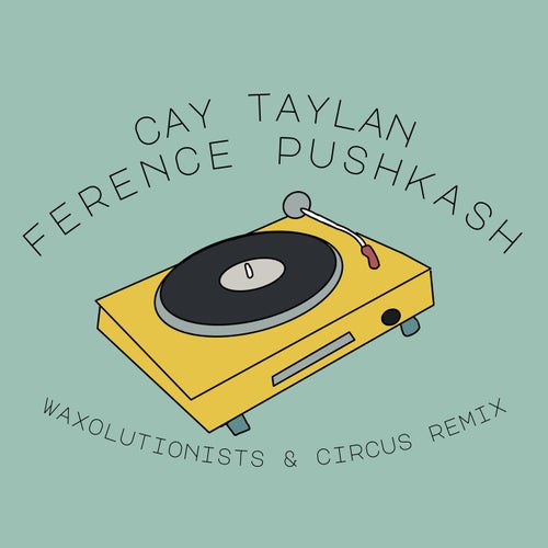 Ference Pushkash (Remixes)