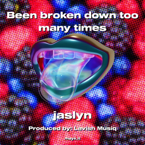 Been broken down too many times