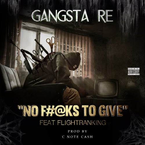 No Fucks to Give (feat. Flightranking)