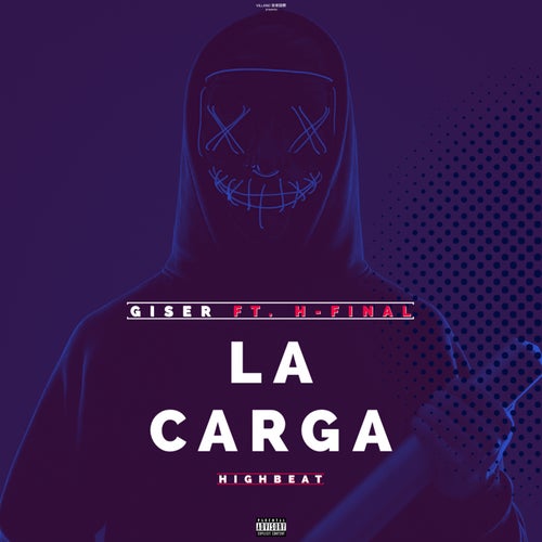 La Carga (feat. H-Final)