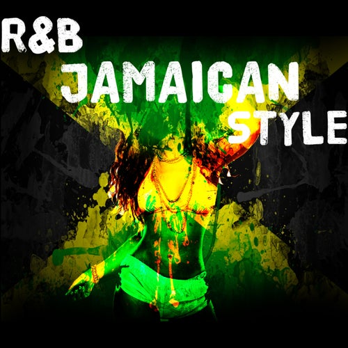 R&B Jamaican Style
