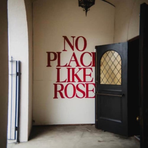 No Place Like Rose