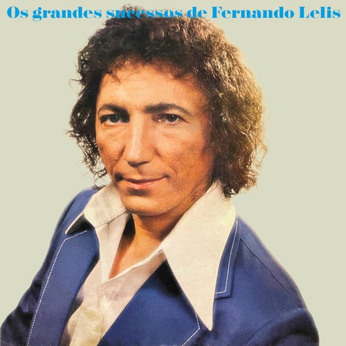 Os Grandes Sucessos de Fernando lelis