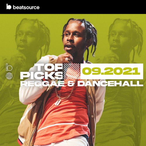 Reggae & Dancehall Top Picks September 2021 playlist