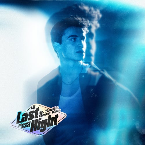 Last Night (feat. Sadie Rose Van) (Extended Version)