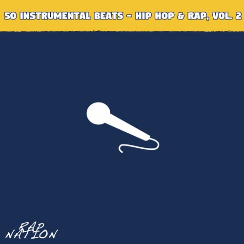 50 Instrumental Beats - Hip Hop & Rap, Vol. 2