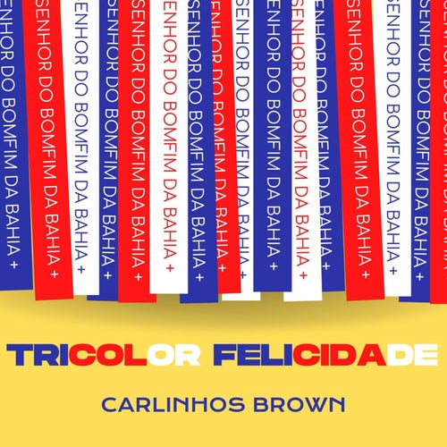 Tricolor Felicidade