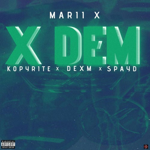 X DEM (feat. Kopyrite, Dexm, Spayd) & Spayd