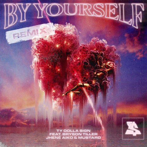 By Yourself (feat. Bryson Tiller, Jhené Aiko & Mustard)