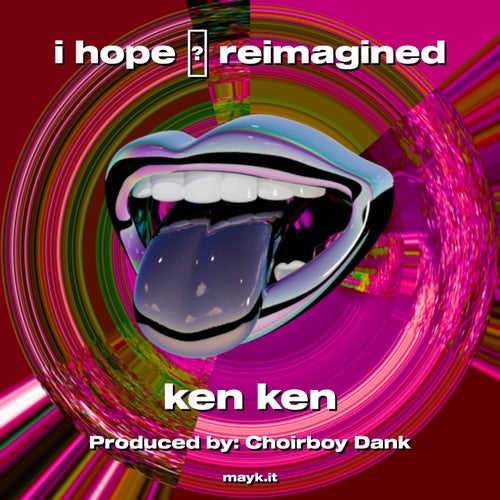 i hope  reimagined