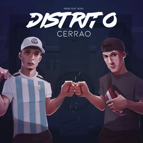 Distrito cerrao (feat. ACRU)