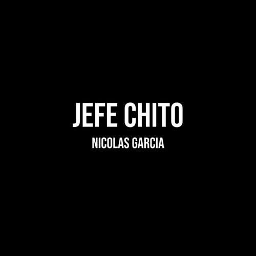 El Jefe Chito