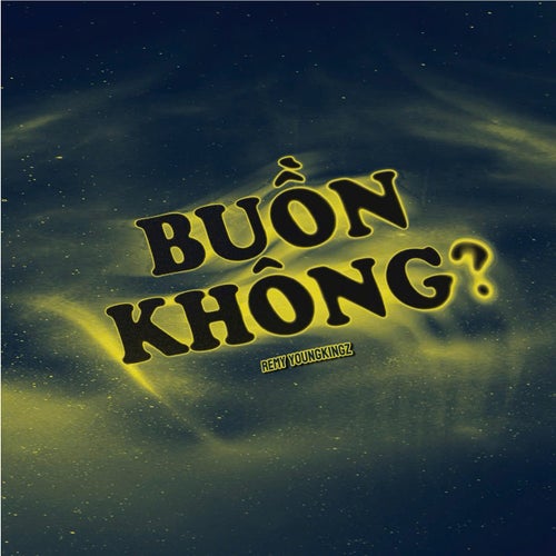 Buồn Không?