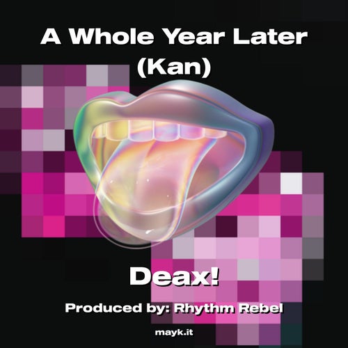 A Whole Year Later