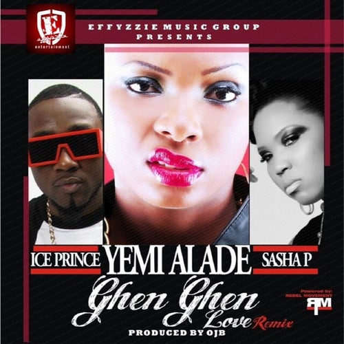 Ghen Ghen Love (feat. Ice Prince & Sasha P) [Remix]
