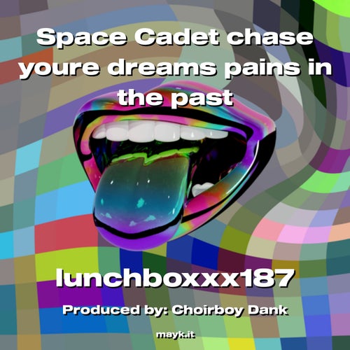 Space Cadet chase youre dreams pains in the past