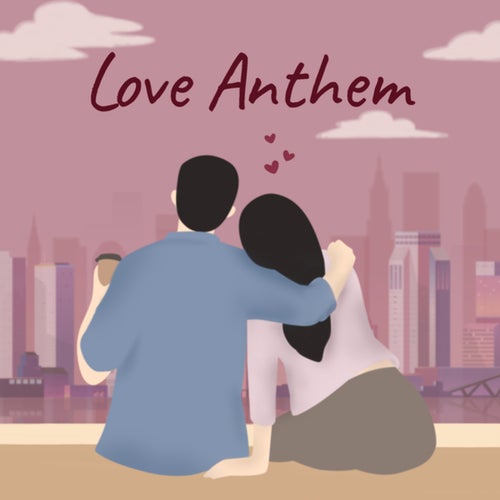 Love Anthem