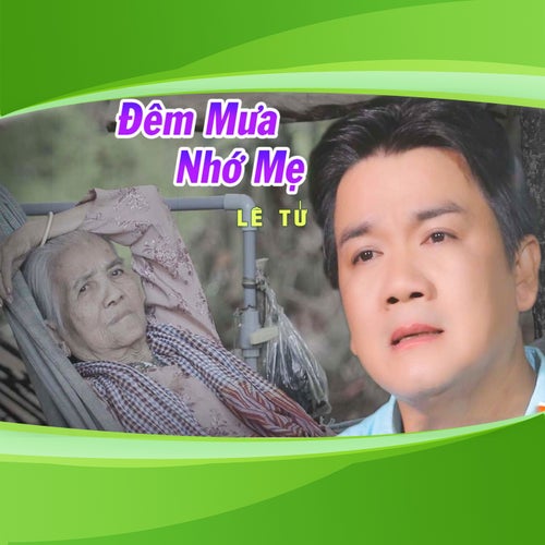 Đêm Mưa Nhớ Mẹ