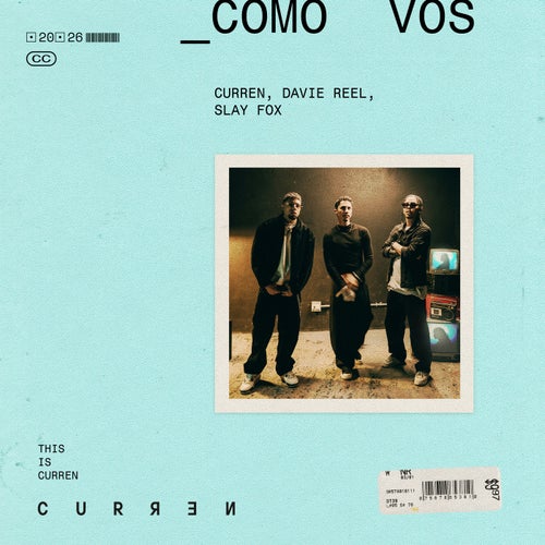 COMO VOS | THIS IS CURREN