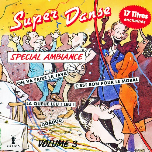 Super danse, spécial ambiance Vol. 3