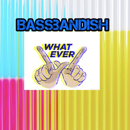 WhatEver