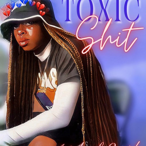 Toxic Shit