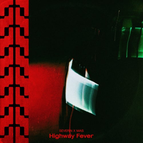 Highway Fever