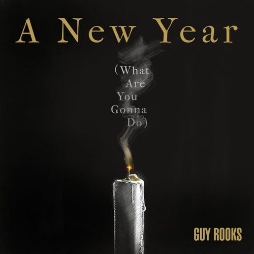 A New Year (What Are You Gonna Do)