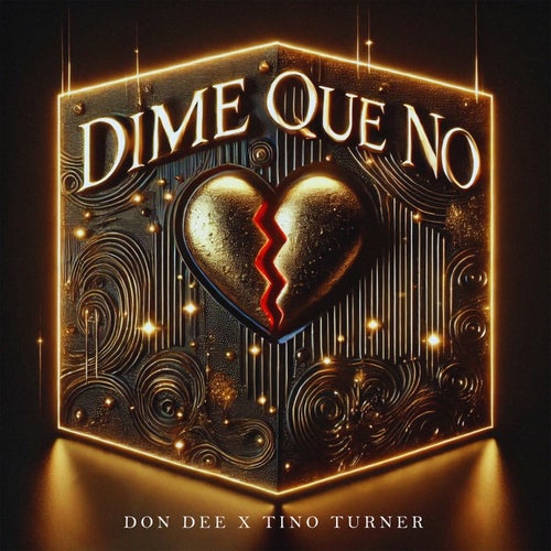 Dime que no
