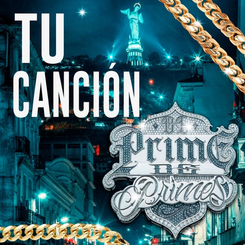 TU CANCIÓN (PRIME DE PRIMES)