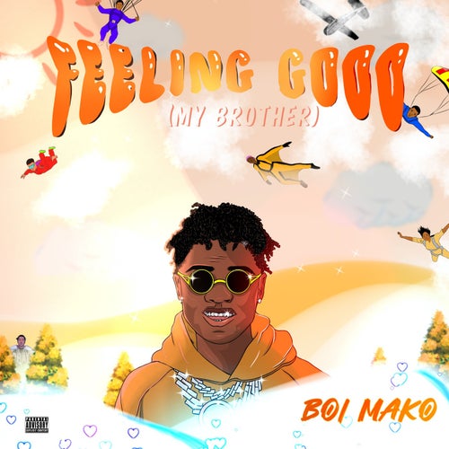 Feeling Good (My Brother)