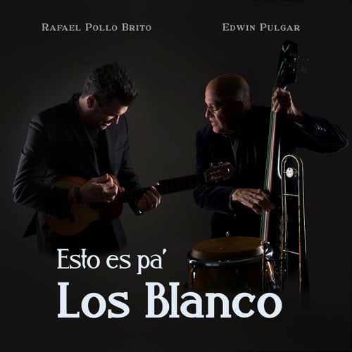 Esto es pa' Los Blanco