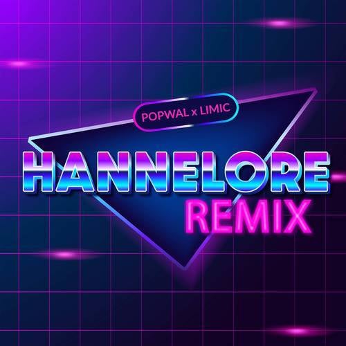 Hannelore (Remix)