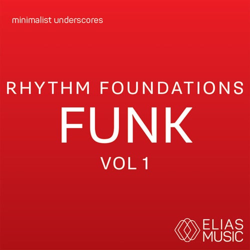 Rhythm Foundations - Funk, Vol. 1