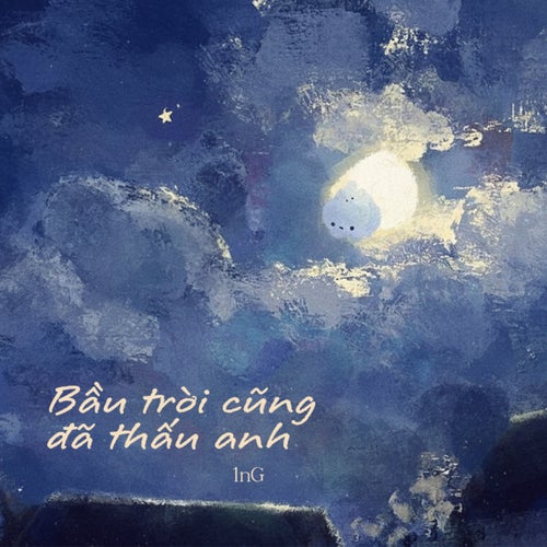 Bầu Trời Cũng Đã Thấu Anh