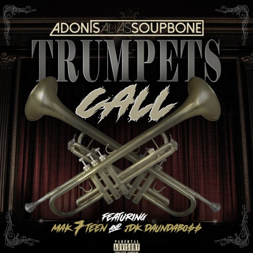 Trumpets Call (feat. Mak7teen & JDK Daundaboss)