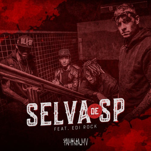 Selva de SP (feat. Edi Rock)