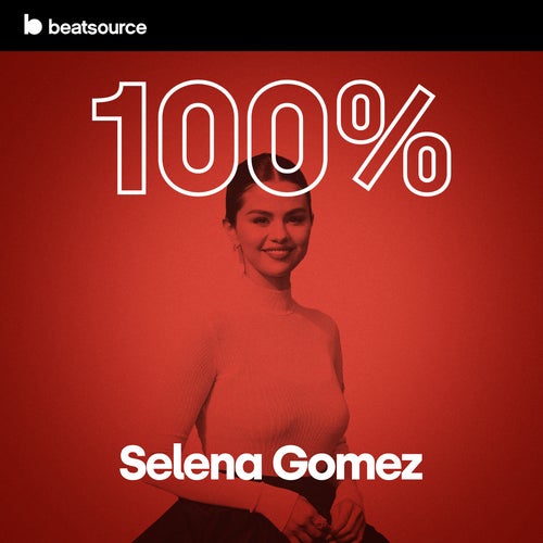 100% Selena Gomez Album Art