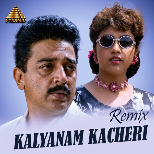 Kalyanam Kacheri - Remix