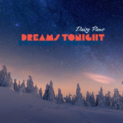 Dreams Tonight