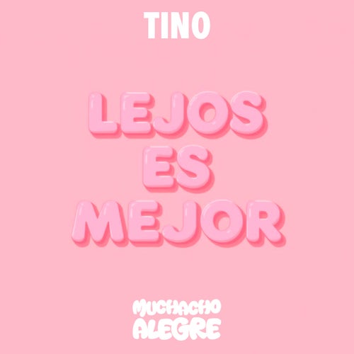 Lejos Es Mejor
