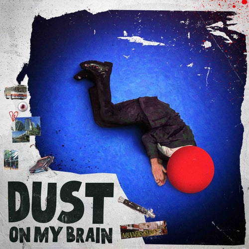 Dust On My Brain