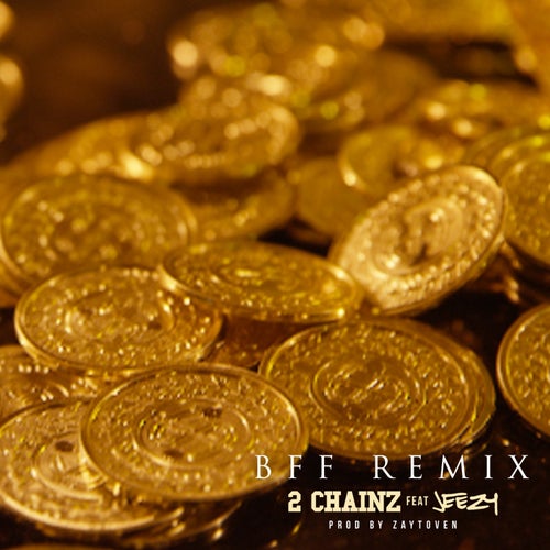 BFF (Remix) [feat. Jeezy] - Single