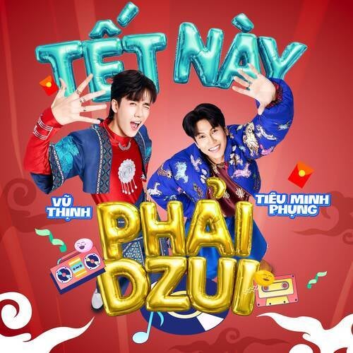 Tết Này Phải Dzui