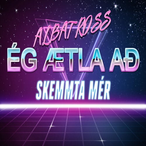 Ég ætla að skemmta mér