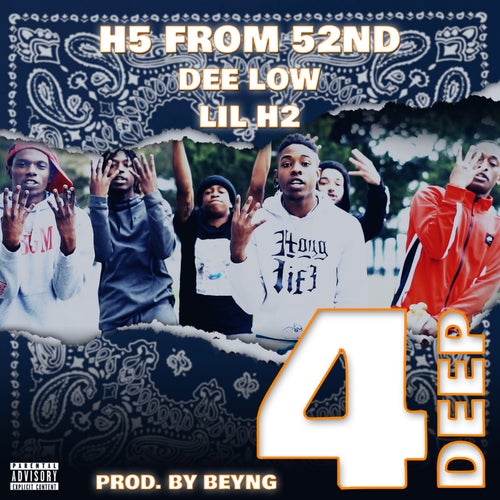 4 Deep (feat. Dee Low & Lil H2)