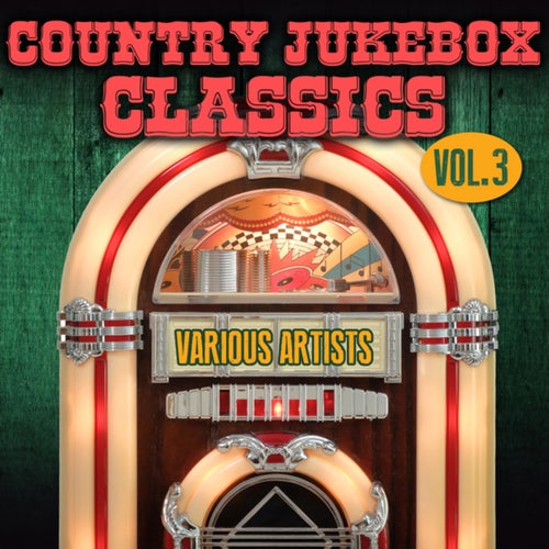 Country Jukebox Classics (Vol. 3)